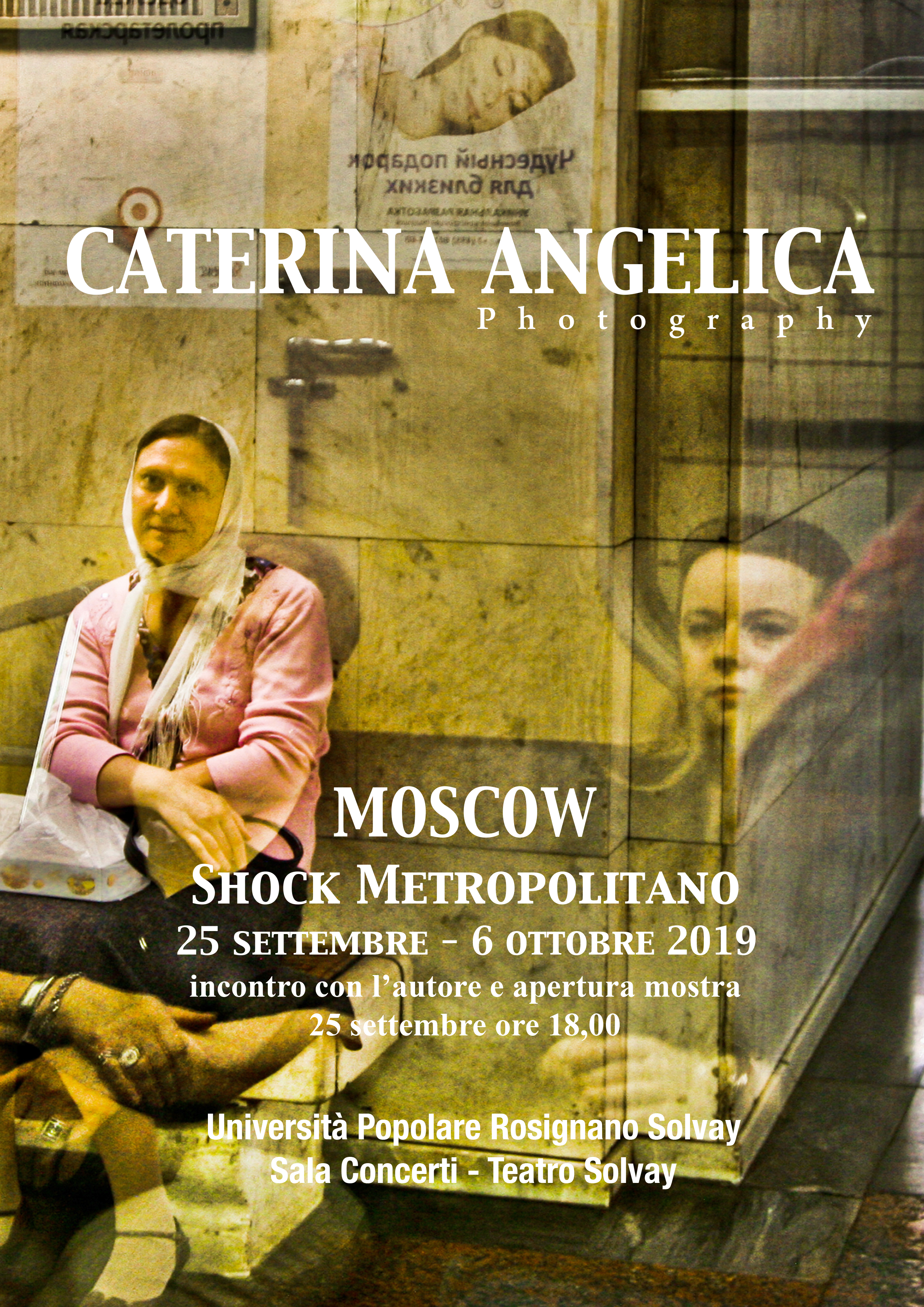 25/9-6/10 Mostra “Moscow” shock metropolitano di Caterina Angelica